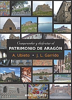 Comprender y disfrutar el Patrimonio de Aragón